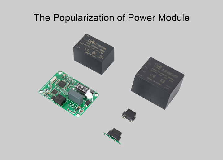 The Popularization of Power Module