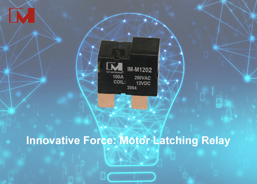 Innovative Force: Motor Latching Relay