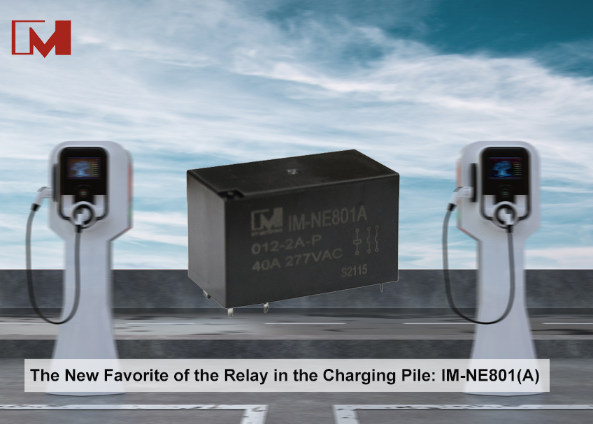 The New Favorite of the Relay in the Charging Pile: IM-NE801(A)