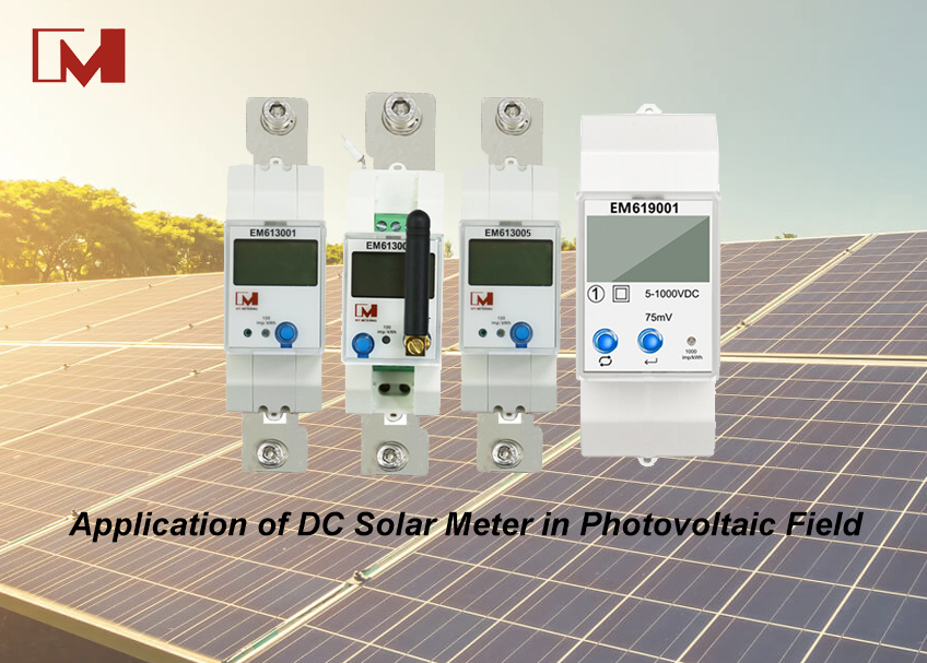 Application of DC Solar Meter in Photovoltaic Field